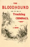 The Bloodhound and its use in Tracking Criminals
