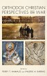 Orthodox Christian Perspectives on War - Bild 1