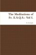 The Meditations of Fr. E.S.Q.S. - Bild 1