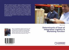 Determinants of level of Integration Logistics & Marketing function - Omollo, Milton