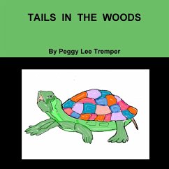 TAILS IN THE WOODS - Tremper, Peggy Lee