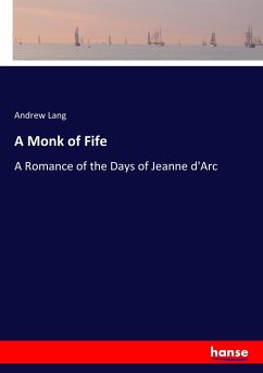 A Monk of Fife - Lang, Andrew