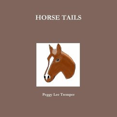 HORSE TAILS - Tremper, Peggy Lee