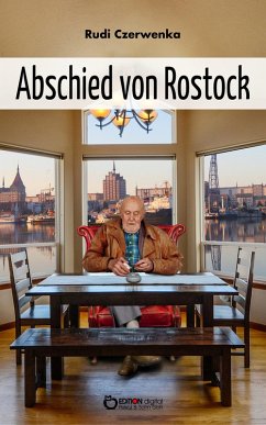 Abschied von Rostock (eBook, ePUB) - Czerwenka, Rudi