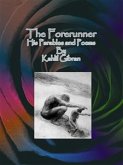 The Forerunner: His Parables and Poems (eBook, ePUB)