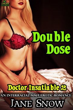 Doctor Insatiable 2: Double Dose (eBook, ePUB) - Snow, Jane