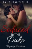 Seduced by the Duke (eBook, ePUB)