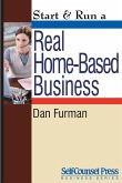 Start & Run a Real Home-Based Business (eBook, ePUB)