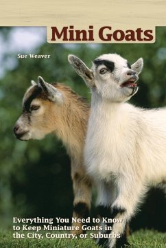 Mini Goats (eBook, ePUB) - Weaver, Sue