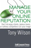 Manage Your Online Reputation (eBook, ePUB)