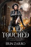 Ever Touched (Fey Touched, #3) (eBook, ePUB)