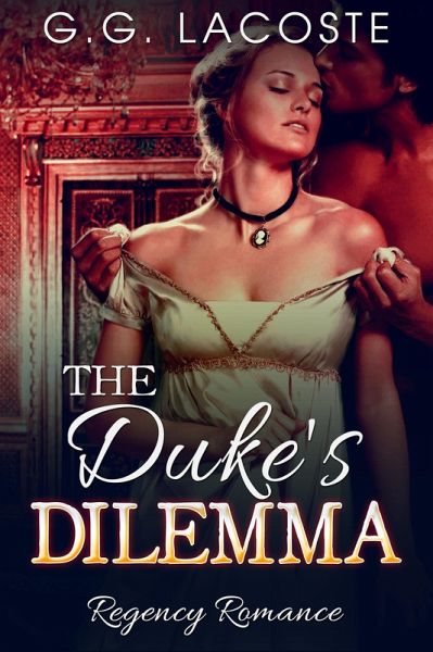 The Duke's Dilemma (eBook, ePUB) The Duke's Dilemma (eBook, ePUB)