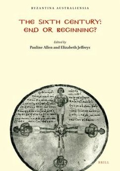 The Sixth Century: End or Beginning?