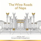 The Wine Roads of Napa: Wine-Inspired Coloring Book for Drinking-Age Roamers
