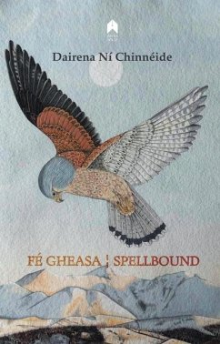 Fé Gheasa / Spellbound - Ní Chinnéide, Dairena