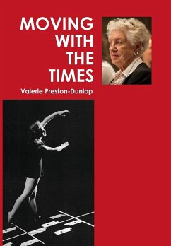 Moving With The Times - Preston-Dunlop, Valerie