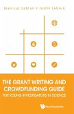 The Grant Writing and Crowdfunding Guide for Young Investigators in Science