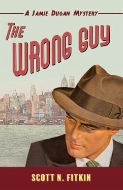 The Wrong Guy - Fitkin, Scott N.