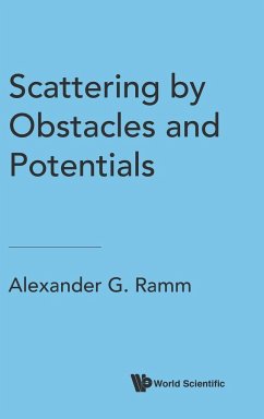 SCATTERING BY OBSTACLES AND POTENTIALS - Alexander G Ramm