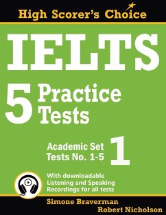 IELTS 5 Practice Tests, Academic Set 1 - Braverman, Simone; Nicholson, Robert