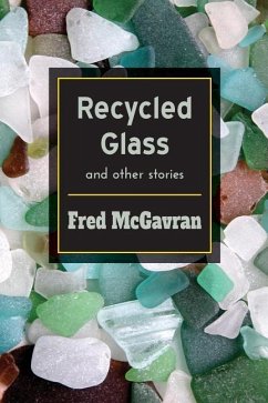 Cover Recycled Glass and Other Stories