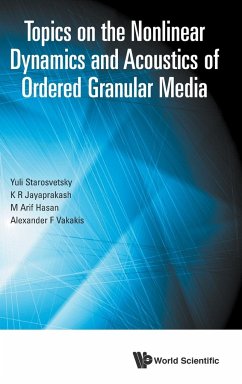 Topics on the Nonlinear Dynamics and Acoustics of Ordered Granular Media - Starosvetsky, Yuli; Jayaprakash, K R; Hasan, M Arif