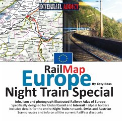 RailMap Europe - Night Train Special 2017: Specifically designed for Global Interrail and Eurail RailPass holders - Ross, Caty