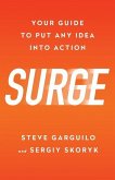 Surge: Your Guide To Put Any Idea Into Action