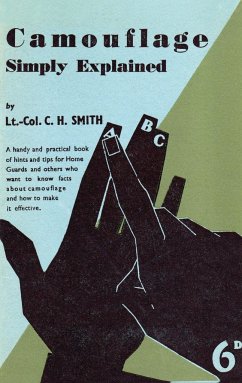 CAMOUFLAGE SIMPLY EXPLAINED - Smith, Cyril H