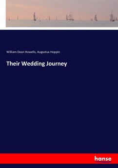 Their Wedding Journey - Howells, William Dean;Hoppin, Augustus