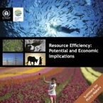 Resource Efficiency: Potential and Economic Implications Summary for Policy-Makers