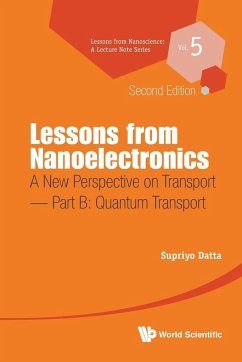 Lessons from Nanoelectronics - Datta, Supriyo (Purdue University, Usa)
