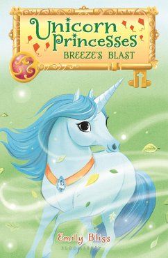 Unicorn Princesses 5: Breeze's Blast - Bliss, Emily