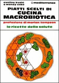 Cover Piatti scelti di cucina macrobiotica