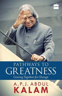 Pathways to Greatness - Kalam, A P J Abdul