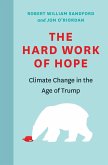 The Hard Work of Hope: Climate Change in the Age of Trump