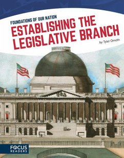 Establishing the Legislative Branch - Omoth, Tyler