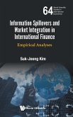 INFORMATION SPILLOVERS & MARKET INTEGRATION IN INTL FINANCE