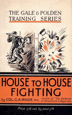 HOUSE TO HOUSE FIGHTING - Wade, G A