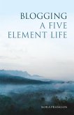 Blogging a Five Element Life