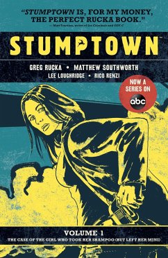 Stumptown Vol. 1: The Case of the Girl Who Took Her Shampoovolume 1 - Rucka, Greg