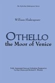 Othello: the Moor of Venice: (Oxfordian Shakespeare Series)