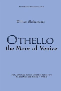 Othello: the Moor of Venice: (Oxfordian Shakespeare Series) - Shakespeare, William