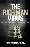 The Rich Man Virus