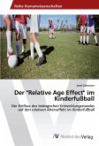 Der &quote;Relative Age Effect&quote; im Kinderfußball