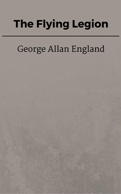 The Flying Legion (eBook, ePUB) - Allan England, George