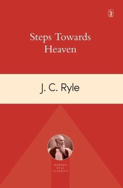 Steps Towards Heaven - Ryle, John Charles