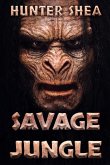 Savage Jungle: Lair Of The Orang Pendek