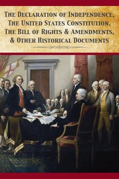 The Declaration Of Independence, United States Constitution, Bill Of Rights & Amendments - Fathers, Founding