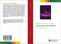 Cancro do Colo do Útero - Esteves, Sandra Cristina Alves Laia;Varandas, Maria Lourdes